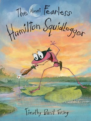 cover image of The Almost Fearless Hamilton Squidlegger